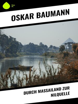 cover image of Durch Massailand zur Nilquelle